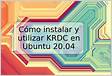 Como instalar e usar KRDC no Ubuntu 20.04